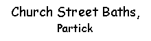 Text Box: Church Street Baths, Partick